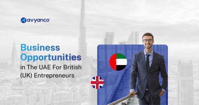 Business Opportunities in Dubai For British (UK) Entrepreneurs