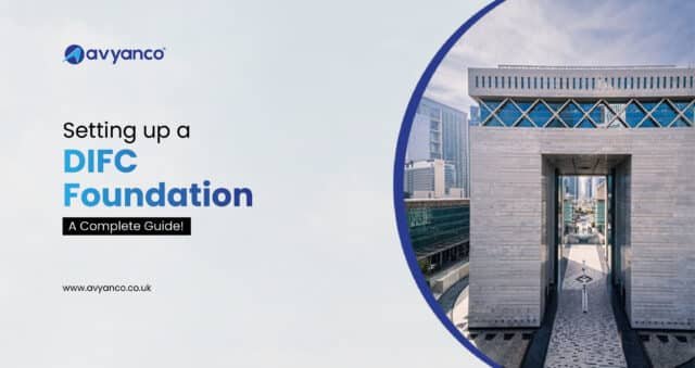 Setting Up a DIFC Foundation: A Comprehensive Guide